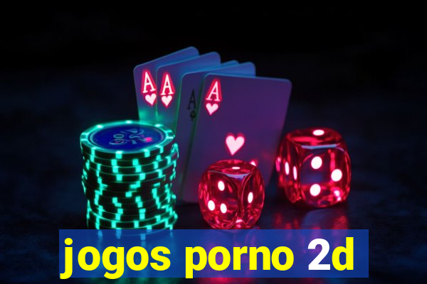 jogos porno 2d